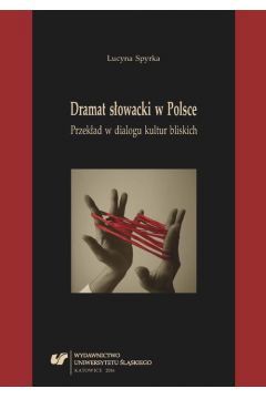 eBook Dramat sowacki w Polsce. Przekad w dialogu kultur bliskich pdf
