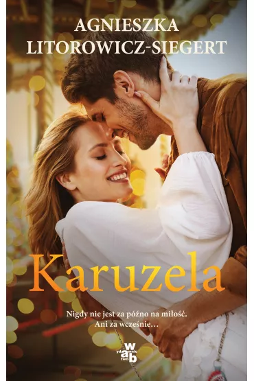 Karuzela - Agnieszka Litorowicz-Siegert