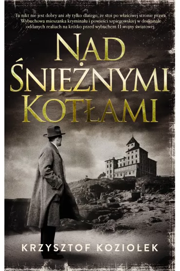 Nad �nie�nymi Kot�ami - Krzysztof Kozio�ek