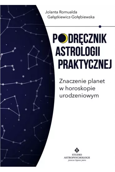 Podrcznik astrologii praktycznej - Jolanta Romualda  Gazkiewicz-Gobiewska