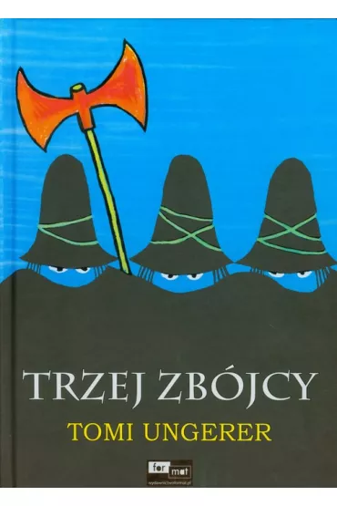 Trzej zb�jcy - Ungerer Tomi