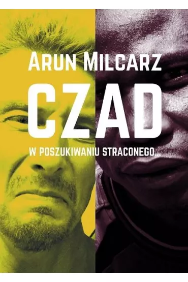 Czad w poszukiwaniu straconego - Artur Milcarz