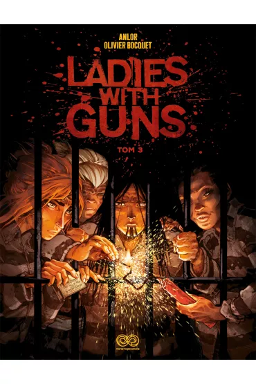 Ladies with Guns. Tom 3 - Olivier  Bocquet, Anne-Laure Anlor Bizot