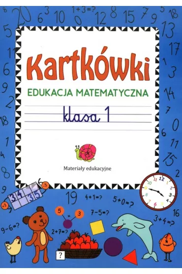 Kartk�wki. Edukacja matematyczna. Klasa 1 - Beata Guzowska