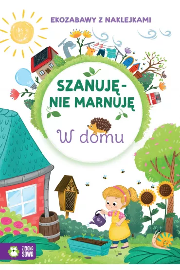 Szanuj�, nie marnuj�. W domu