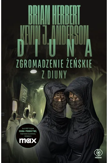 Zgromadzenie �e�skie z Diuny - Brian Herbert, Kevin J. Anderson