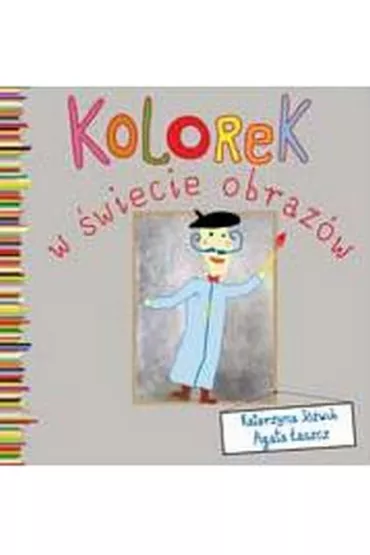 Kolorek w �wiecie obraz�w - Katarzyna J�wik