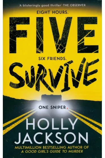 Five survive - Holly Jackson