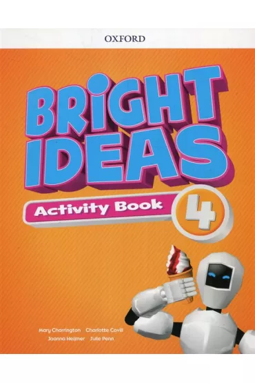 Bright Ideas 4 Activity Book + Online Practice - Mary Charrington, Charlotte Covill, Joanna  Heijmer