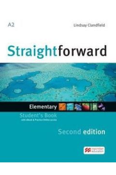 Straightforward Second Edition. Elementary. Ksika ucznia + Podrcznik w wersji cyfrowej