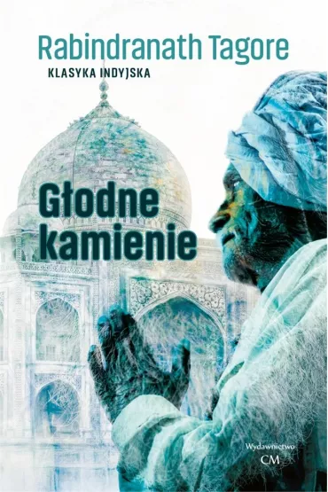 G�odne kamienie - Rabindranath Tagore
