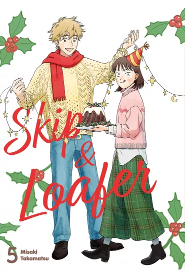 Skip & Loafer. Tom 5 - Misaki Takamatsu