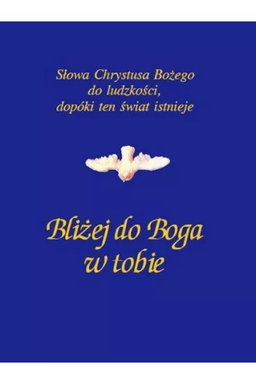 Bli�ej do Boga w tobie - Gabriele