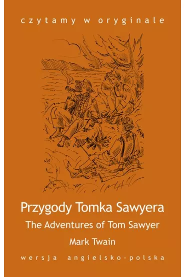 eBook Czytamy w oryginale. The Adventures of Tom Sawyer. Przygody Tomka Sawyera mobi epub - Mark Twain