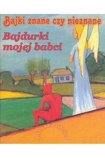Bajdurki mojej babci - Anna Szymanowska