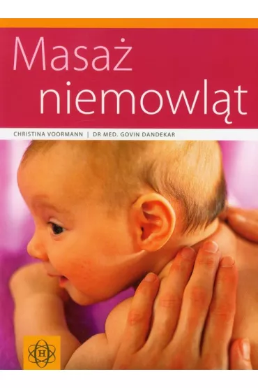 Masa� niemowl�t - Dandekar Govin, Christina Voormann