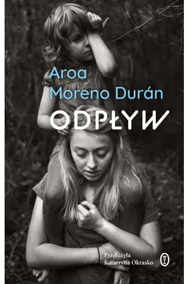 Odp�yw - Aroa Moreno Dur�n