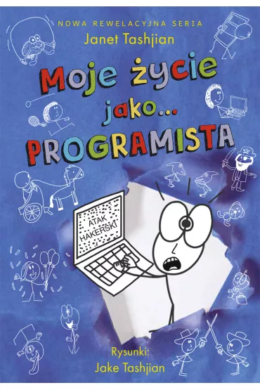 Moje ycie jako... programista - Janet Tashjian