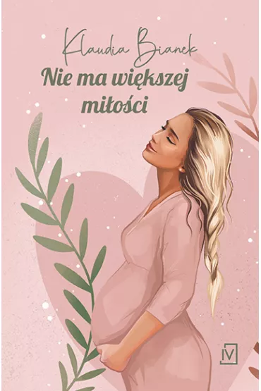 Nie ma wi�kszej mi�o�ci - Klaudia Bianek