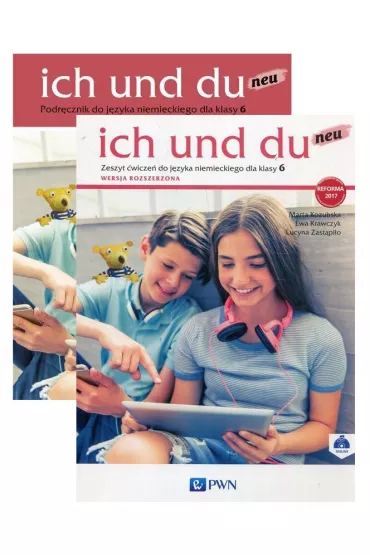 Ich und du neu 6. Podr�cznik i zeszyt �wicze� do j�zyka niemieckiego - Ewa Krawczyk, Lucyna Zast�pi�o, Marta Kozubska