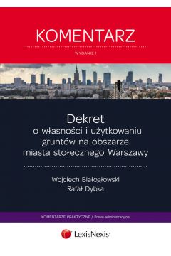 Dekret o wasnoci i uytkowaniu gruntw na obszarze miasta stoecznego Warszawy