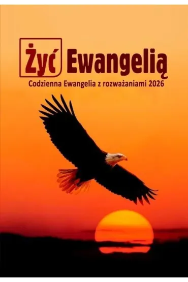 �y� Ewangeli� 2026 Codzienna Ewangelia z rozwa� BR