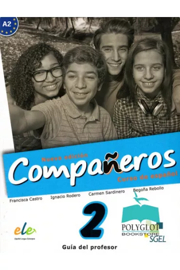 Companeros 2. Ksi��ka nauczyciela. Nowa edycja - Carmen Sardinero Francos, Francisca Castro Viudez, Ignacio Rodero Diez