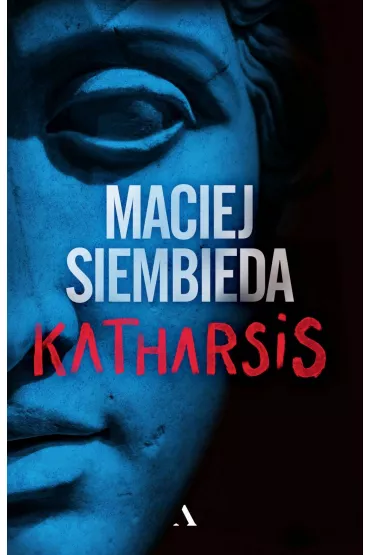 Katharsis. Tom 1 - Maciej Siembieda