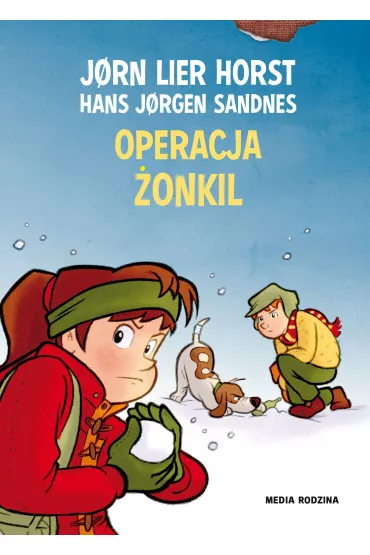 Operacja �onkil. Biuro Detektywistyczne nr 2. Tom 4 - Jorn Lier Horst, Hans Jorgen Sandnes