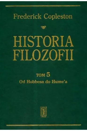 Od Hobbesa do Hume'a. Historia filozofii. Tom 5 - Frederick Copleston