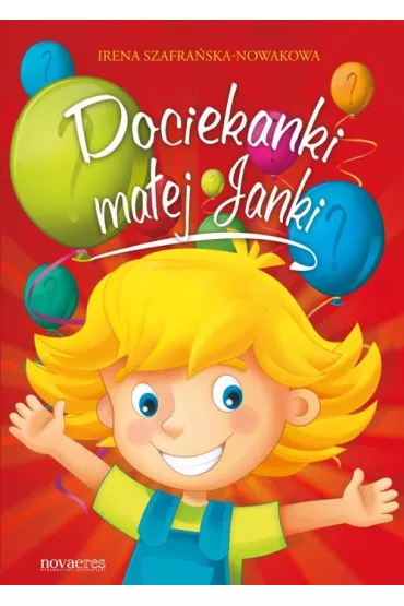 Dociekanki ma�ej Janki - Irena Szafra�ska-Nowakowa