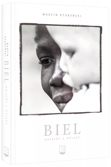 Biel. Notatki z Afryki - Marcin Kydry�ski