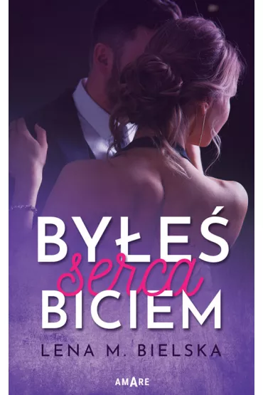 By�e� serca biciem - Lena M. Bielska