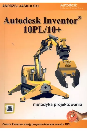 Autodesk Inventor 10PL/10+ - Andrzej Jaskulski