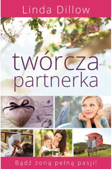 Tw�rcza partnerka - Linda Dillow