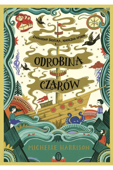 Odrobina czar�w. Szczypta magii. Tom 2 - Michelle Harrison