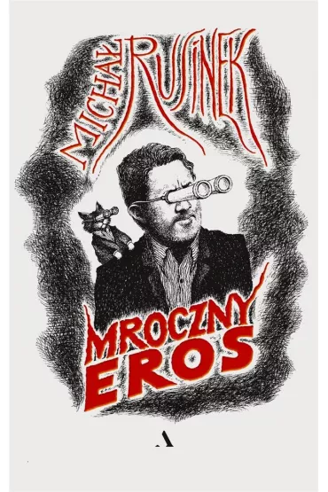 Mroczny Eros - Micha� Rusinek