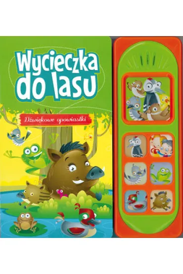 D�wi�kowe opowiastki. Wycieczka do lasu