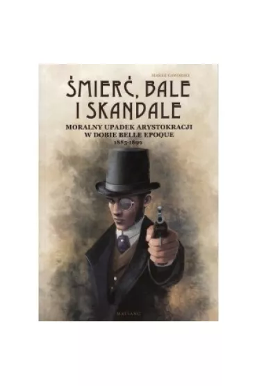 �mier� bale i skandale - Marek Gaworski