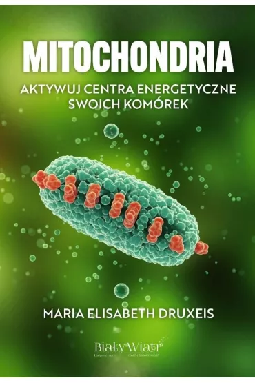 Mitochondria - Maria Elisabeth Druxeis