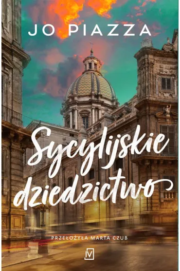Sycylijskie dziedzictwo - Jo Piazza