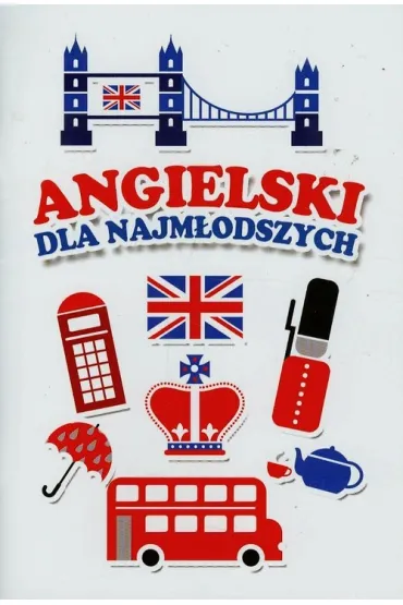 Dla dzieci - Angielski dla najm�odszych - Bart�omiej Paszylk
