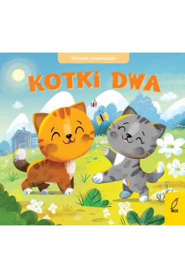 Weso�e rymowanki. Kotki dwa
