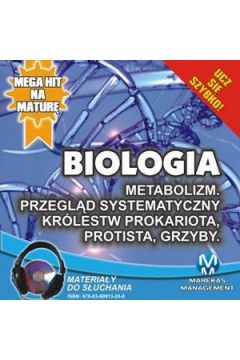 Audiobook Biologia: Metabolizm. Przegld systematyczny krlestw Prokariota, Protista, Grzyby mp3