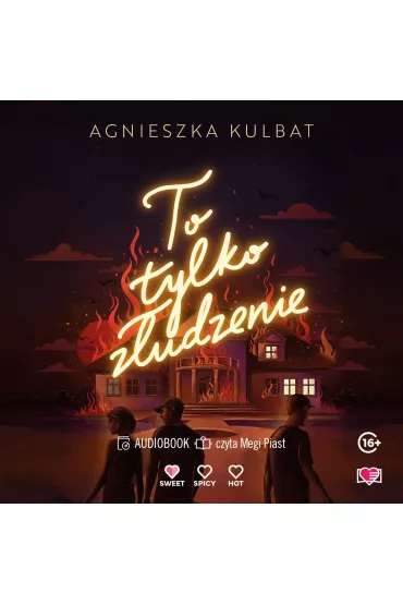 Audiobook To tylko zudzenie. Blef. Tom 2 mp3 - Agnieszka Kulbat