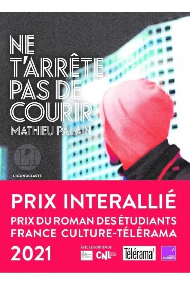 Ne t'arrete pas de courir - Mathieu Palain