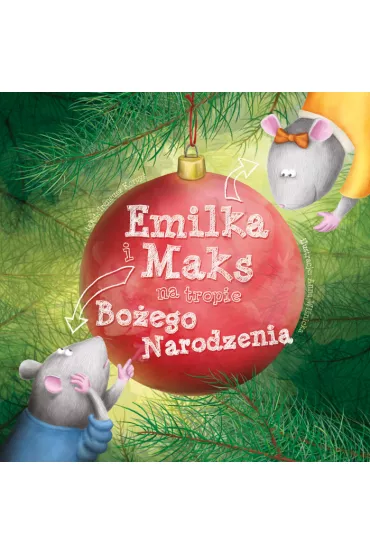 Emilka i Maks na tropie Bo�ego Narodzenia - Ireneusz Korpy�