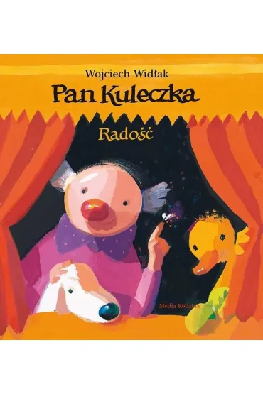 Pan Kuleczka. Rado�� - El�bieta Wasiuczy�ska