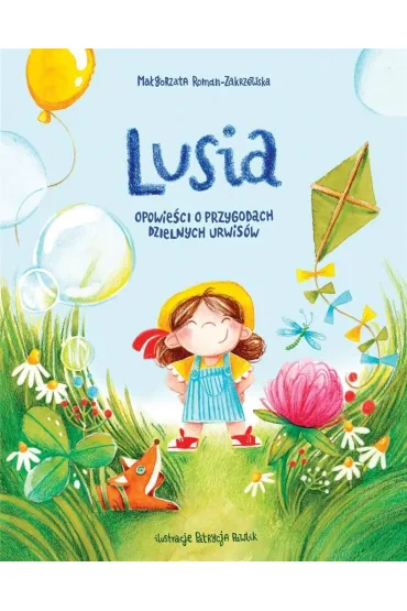 Lusia Opowie�ci o przygodach dzielnych urwis�w - Ma�gorzata  Roman-Zakrzewska