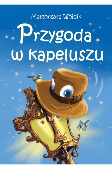 Przygoda w kapeluszu - Ma�gorzata W�jcik